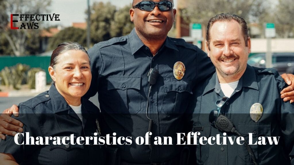 Characteristics of an Effective Law (2)