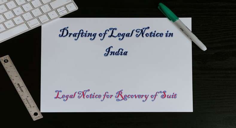 Legal Notice- How to Send a Legal Notice?