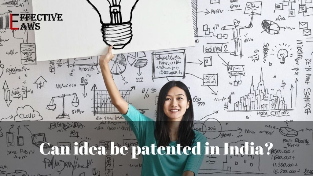 Can idea be patented in India?