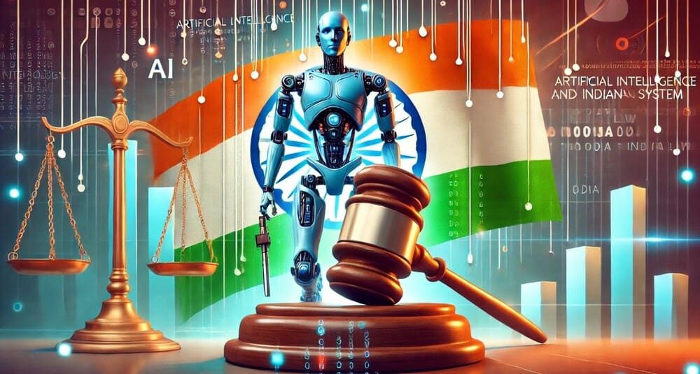 Artificial Intelligence (AI) and the Indian Legal System