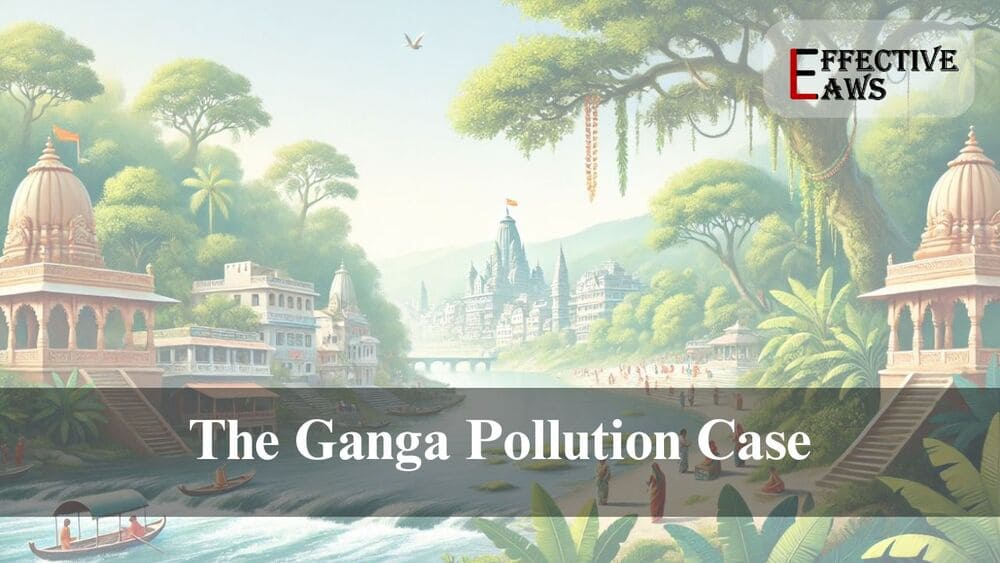 The Ganga Pollution Case