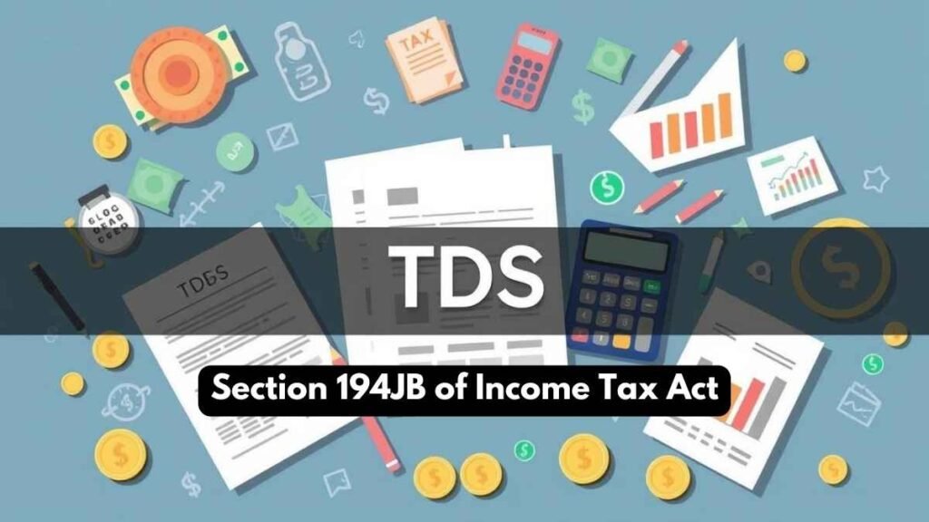 Section 194JB of Income Tax Act