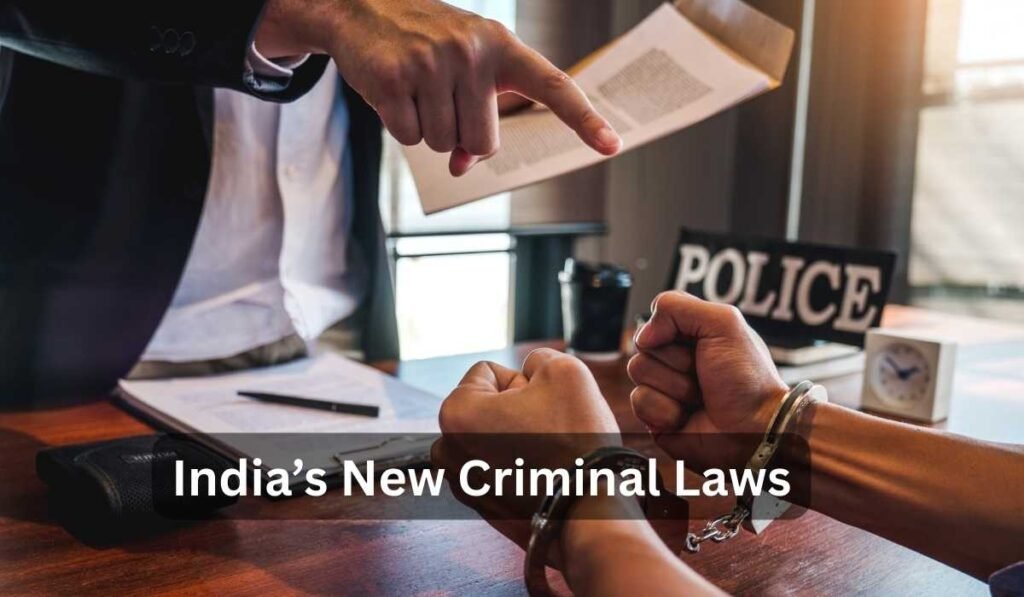 India’s New Criminal Laws